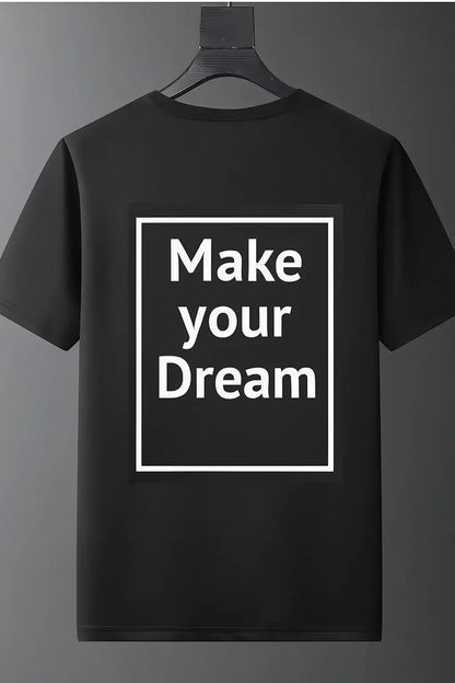 T-Shirt Herren - make your dream